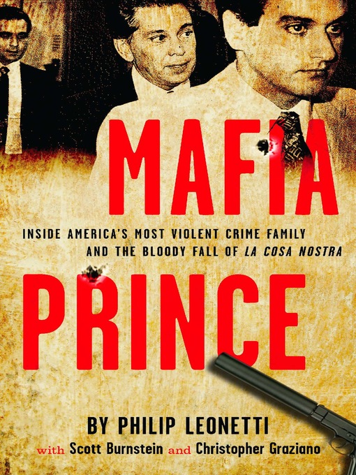 Title details for Mafia Prince by Phil Leonetti - Available